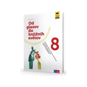 OD GLASOV DO KNJIŽNIH SVETOV 8, 2.izdaja 2018, sam.del.zvezek, ROKUS KLETT (717858)