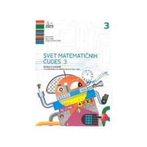 SVET MATEMATIČNIH ČUDES 3, 1. del., delovni zvezek, DZS (203490)