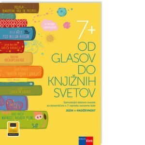 OD GLASOV DO KNJIŽNIH SVETOV 7+, SAMOSTOJNI DELOVNI ZVEZEK, ROKUS-KLETT (921132)